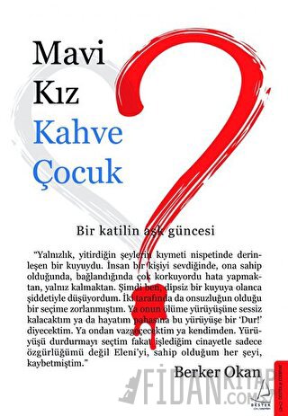 Mavi Kız Kahve Çocuk Berker Okan