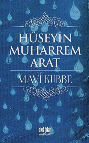 Mavi Kubbe Hüseyin Muharrem Arat