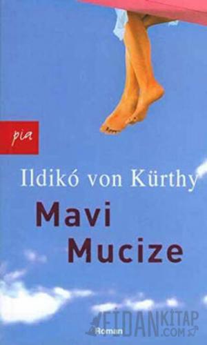 Mavi Mucize Ildiko von Kürthy