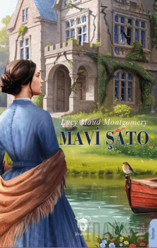 Mavi Şato Lucy Maud Montgomery