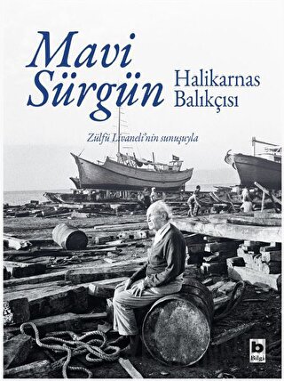 Mavi Sürgün (Ciltli) Cevat Şakir Kabaağaçlı (Halikarnas Balıkçısı)