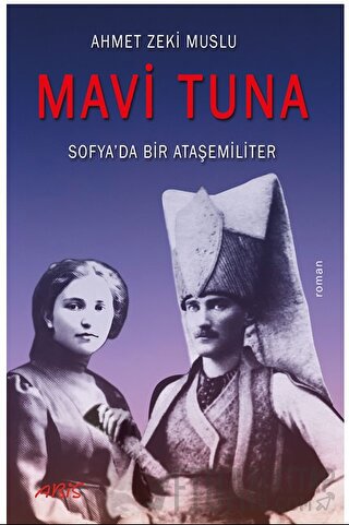 Mavi Tuna Ahmet Zeki Muslu