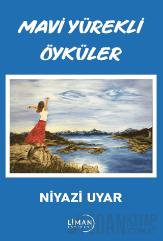 Mavi Yürekli Öyküler Niyazi Uyar