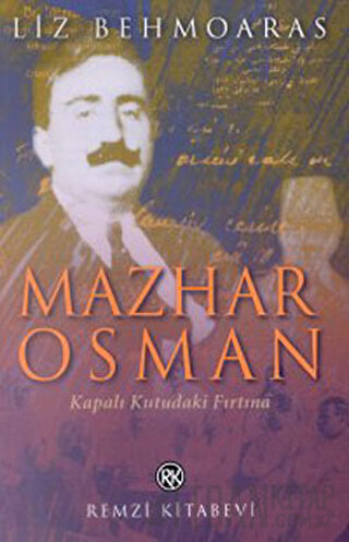 Mazhar Osman Kapalı Kutudaki Fırtına Liz Behmoaras