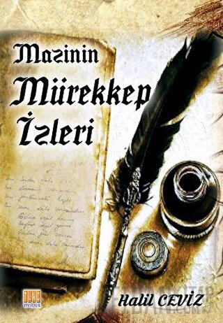 Mazinin Mürekkep İzleri Halil Ceviz