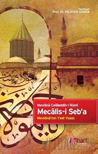 Mecalis-i Seb'a Mevlana Celaleddin Rumi