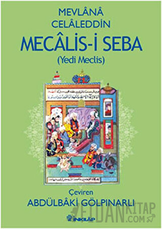 Mecalis-i Seba Mevlana Celaleddin Rumi