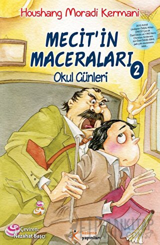 Mecit'in Maceraları - 2: Okul Günleri Houshang Moradi Kermani