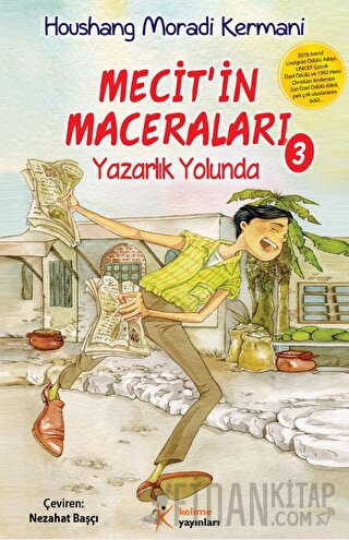 Mecit'in Maceraları 3 - Yazarlık Yolunda Houshang Moradi Kermani