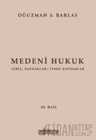 Medeni Hukuk (Ciltli) M. Kemal Oğuzman