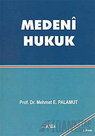 Medeni Hukuk Mehmet E. Palamut