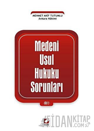 Medeni Usul Hukuku Sorunları Cilt: 2 Mehmet Akif Tutumlu