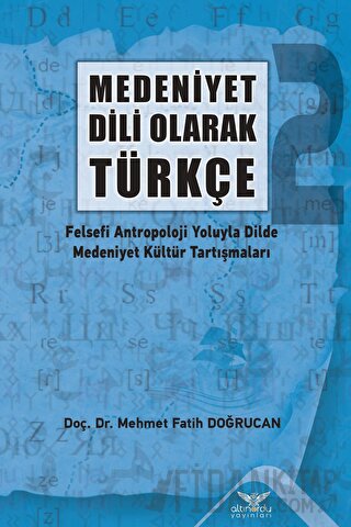 Medeniyet Dili Olarak Türkçe - 2 M. Fatih Doğrucan