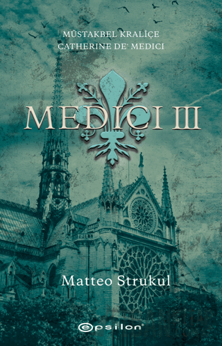 Medici III Matteo Strukul