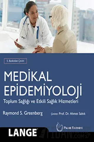 Medikal Epidemiyoloji Raymond S. Greenberg