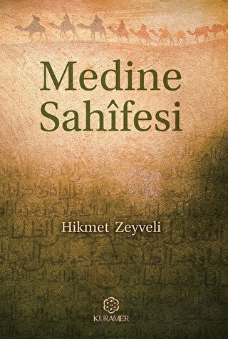 Medine Sahifesi Hikmet Zeyveli