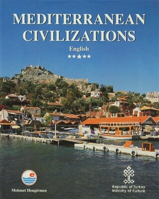 Mediterranean Civilizations (İngilizce) (Ciltli) MEHMET HENGİRMEN