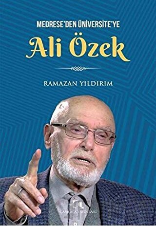 Medrese'den Üniversite'ye Ali Özbek Ramazan Yıldırım