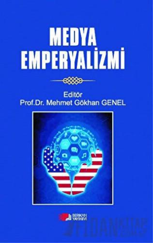 Medya Emperyalizmi Mehmet Gökhan Genel