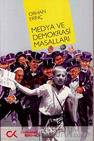 Medya ve Demokrasi Masalları Orhan Erinç