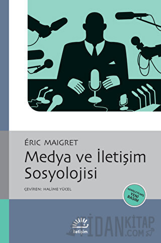 Medya ve İletişim Sosyolojisi Eric Maigret