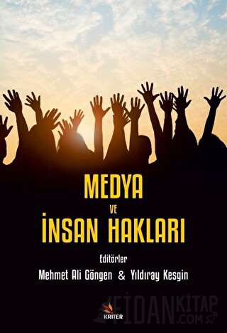 Medya ve İnsan Hakları Mehmet Ali Göngen