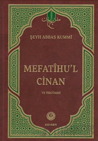 Mefatihu'l-Cinan Şeyh Abbas Kummi