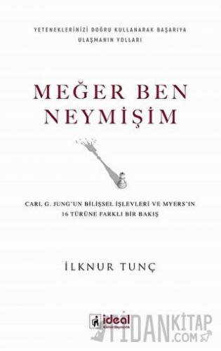 Meğer Ben Neymişim İlknur Tunç