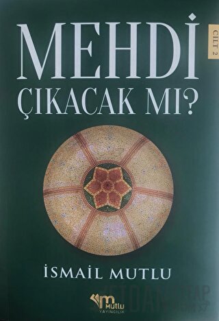 Mehdi Çıkacak mı? - Cilt 2 İsmail Mutlu