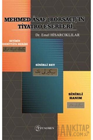 Mehmed Asaf [Borsacı]’ın Tiyatro Eserleri Emel Hisarcıklılar