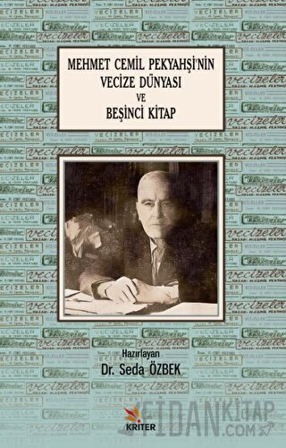 Mehmet Cemil Pekyahşi’nin Vecize Dünyası ve Beşinci Kitap Seda Özbek