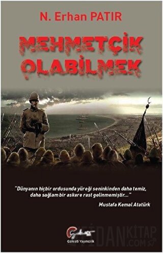 Mehmetçik Olabilmek N. Erhan Patır