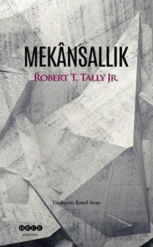 Mekansallık Robert T. Tally Jr.