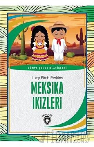 Meksika İkizleri Lucy Fitch Perkins