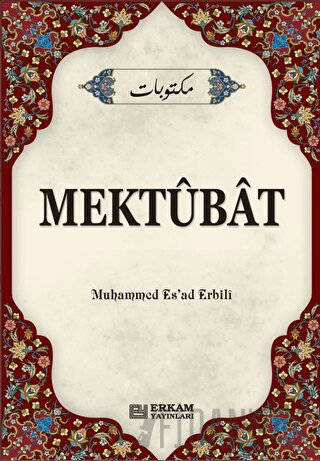 Mektubat (Ciltli) M. Esad Erbili