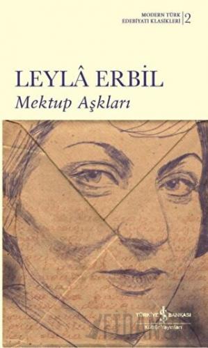 Mektup Aşkları (Ciltli) Leyla Erbil