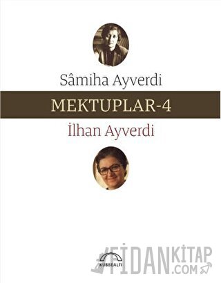 Mektuplar - 4 İlhan Ayverdi