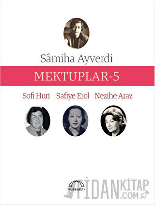 Mektuplar - 5 Nezihe Araz