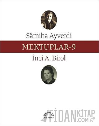 Mektuplar - 9 İnci A. Birol