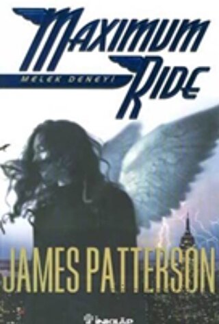 Melek Deneyi Maximum Ride James Patterson