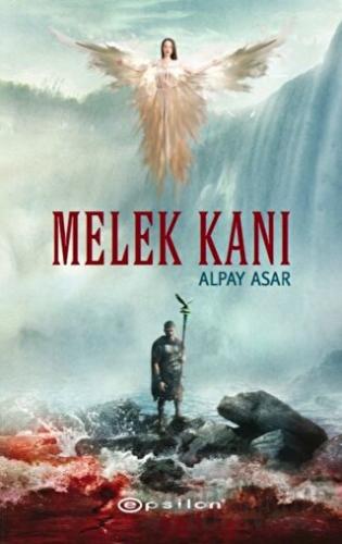 Melek Kanı Alpay Asar