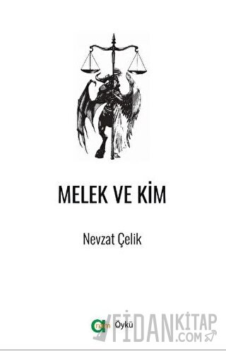 Melek ve Kim Nevzat Çelik