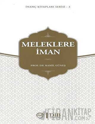 Meleklere İman (Ciltli) Kamil Güneş