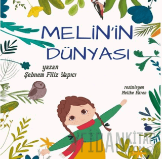 Melin’in Dünyası Şebnem Filiz Yapıcı