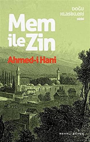 Mem ile Zin Ehmede Xani (Ahmed-i Hani)