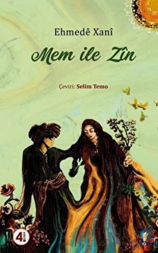 Mem İle Zin Ehmede Xani (Ahmed-i Hani)