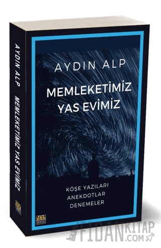 Memleketimiz Yas Evimiz Aydın Alp