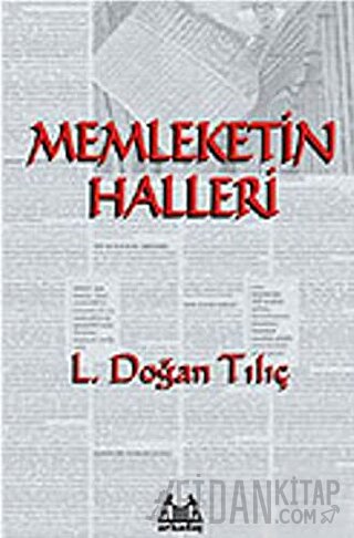 Memleketin Halleri L. Doğan Tılıç