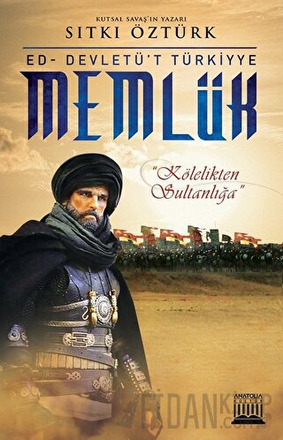 Memlük / Ed - Devletü't Türkiyye Sıtkı Öztürk