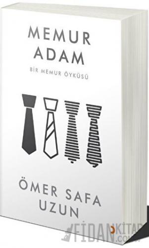 Memur Adam Ömer Safa Uzun